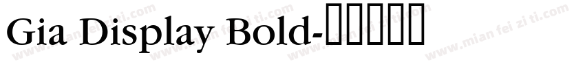 Gia Display Bold字体转换